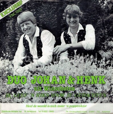 Johan en Henk - Ik geef 'n riks voor je gedachten