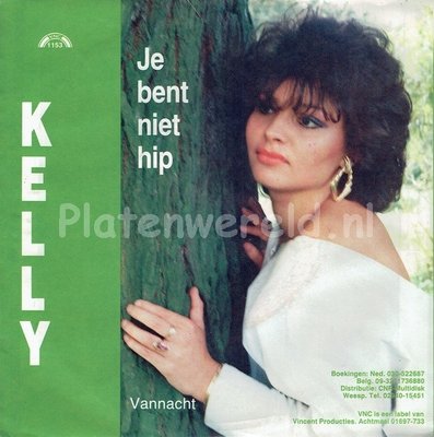 Kelly - Je bent niet hip (cover Patricia paay)