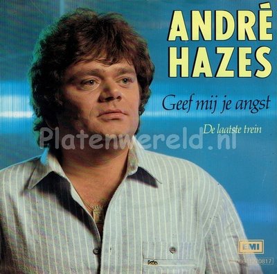 André Hazes - Geef mij je angst