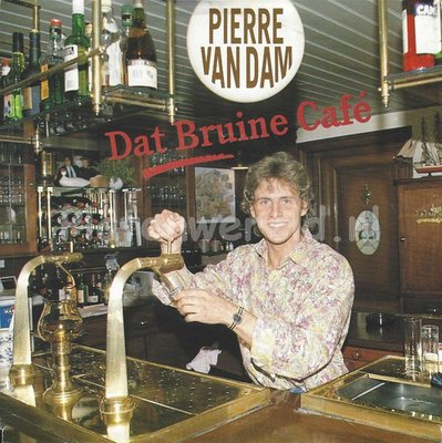 Pierre van Dam ‎– Dat bruine café