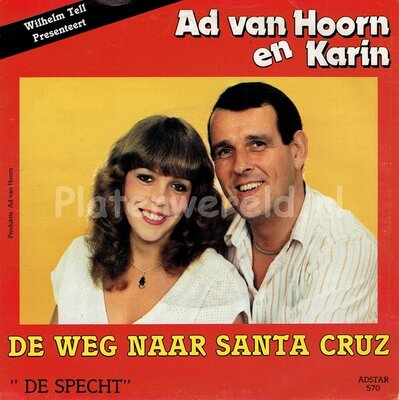 Ad van Hoorn en Karin - De weg naar Santa Cruz