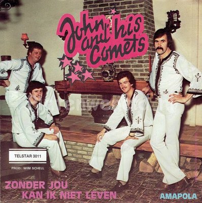 John and his Comets - Zonder jou kan ik niet leven