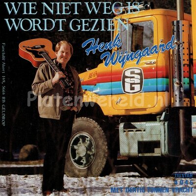 Henk Wijngaard - Wie niet weg is wordt gezien