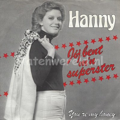 Hanny - Jij bent m'n superster