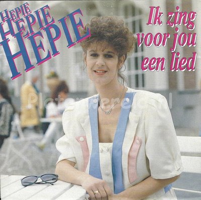 Hepie ‎– Ik zing voor jou een lied