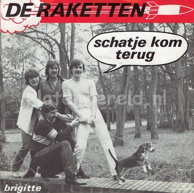 De Raketten - Schatje kom terug