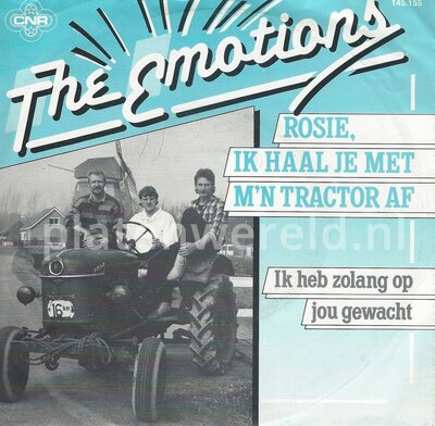 The Emotions - Rosie, ik haal je met m'n tractor af