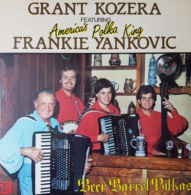 Grant Kozera, Featuring Frankie Yankovic (lp)