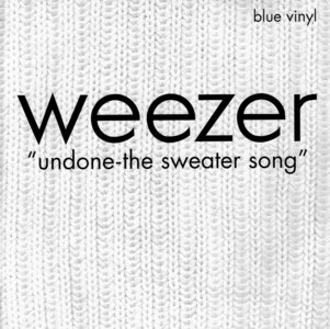 Weezer - Undone - The sweater song